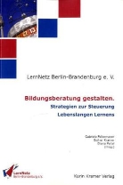 Joachim Borner, Friederike Erhart, Wiltru Gieseke, Bernhard Jenschke, Frank Schröder, Margrit Zauner... - Bildungsberatung gestalten