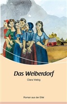 Clara Viebig - Das Weiberdorf