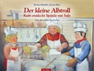 Gernot Bizer, Renat Kukacka, Renate Kukacka, Gernot Bizer, Gernot Maler: Bizer - Der kleine Albtroll - Kubi entdeckt Spätzle mit Soße