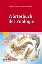 Achi Paululat, Achim Paululat, Pauluta, Purschke, Günter Purschke, Hentsche... - Wörterbuch der Zoologie