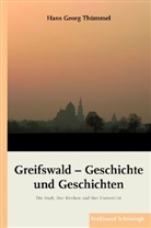 Hans G. Thümmel, Hans Georg Thümmel - Greifswald - Geschichte und Geschichten