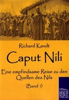 Richard Kandt - Caput Nili. Bd.1