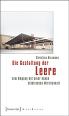 Christine Dissmann - Die Gestaltung der Leere