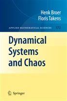 Broe, Hen Broer, Henk Broer, Henk W. Broer, Takens, Floris Takens - Dynamical Systems and Chaos