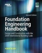 Robert Day, Robert W. Day, Day Robert - Foundation Engineering Handbook 2/E