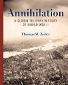 Thomas Zeiler, Thomas (Professor of History and International Affairs Zeiler, Thomas W. Zeiler - Annihilation