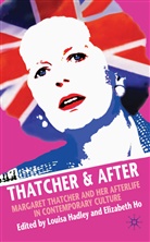L. Hadley, Louisa Ho Hadley, HADLEY LOUISA HO ELIZABETH, Elizabeth Ho, Hadley, L Hadley... - Thatcher & After