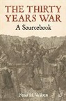 Geoff Wilson, Peter Wilson, Peter H Wilson, Peter H. Wilson - The Thirty Years War