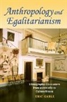 Eric Gable, Gable Eric - Anthropology and Egalitarianism