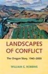 William Robbins, William G Robbins, William G. Robbins - Landscapes of Conflict