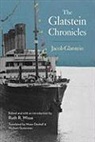 Jacob Glatstein, Ruth Wisse, Ruth R. Wisse - Glatstein Chronicles