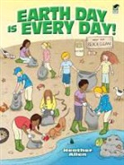 Heather Allen, Heather Allen - Earth Day Is Every Day!