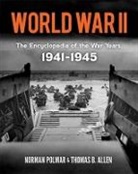 Thomas B. Allen, Norman Polmar, Norman/ Allen Polmar, Norman Allen Polmer - World War Ii: The Encyclopedia of the War Years, 1941-1945