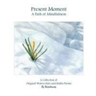 Beverly Balakhovsky - Present Moment a Path of Mindfulness