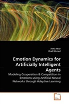 Khalil Ahmed, Atif Athar, Atifa Athar - Emotion Dynamics for Artificially Intelligent Agents