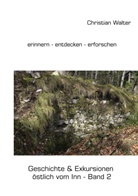 Christian Walter, Christia Walter, Christian Walter - erinnern - entdecken - erforschen