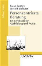 SANDER, Klau Sander, Klaus Sander, Ziebertz, Torsten Ziebertz - Personzentrierte Beratung
