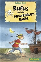 Erhard Dietl - Rufus und die Piratenblut-Bande