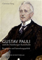 Christian Ring, / Hermann Reemtsma Stiftung, Hamburger Kunsthalle, Hermann Reemtsma Stiftung, Hermann Reemtsma Stiftung, Hamburge Kunsthalle... - Gustav Pauli und die Hamburger Kunsthalle - 2: Biografie und Sammlungspolitik