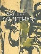 Samuel Dorsky Museum of Art, Carolee Schneemann - Carolee Schneemann