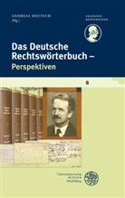 Andrea Deutsch, Andreas Deutsch - Das Deutsche Rechtswörterbuch - Perspektiven