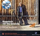 Udo Wachtveitl, René Dumont, Udo Wachtveitl, Eva Brandecker - Bayerisch mit The Grooves, 1 Audio-CD (Livre audio)