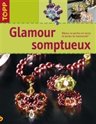 frechverlag, Angelika Ruh, Angelika Ruth - Glamour somptueux : bijoux en perles de Swarovski et perles en verre