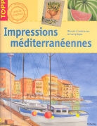 Brigitte Pohle, Françoise Blandeau, frechverlag, Peter Pohle, Brigitte Pohle, Peter Pohle... - IMPRESSIONS MEDITERRANEENNES