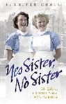 Jennifer Craig - Yes Sister, No Sister
