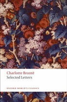 Charlotte Bront^D"e, Charlotte Bronte, Charlotte Brontë, Janet Gezari, Margaret Smith, Margaret Smith - Selected Letters