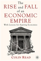 C Read, C. Read, Colin Read, READ COLIN - Rise and Fall of an Economic Empire