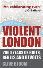 C Bloom, C. Bloom, Clive Bloom - Violent London