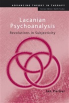 Ian Parker, Ian (Discourse Unit Parker, Ian (Manchester Psychoanalytic Matrix Disc Parker, Ian (University of Manchester Parker - Lacanian Psychoanalysis