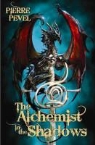 Pierre Pevel - Alchemist in the Shadows