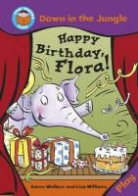 Karen Wallace - Happy Birthday Flora