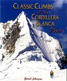 Brad Johnson - Classic Climbs of the Cordillera Blanca Peru