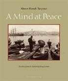 Erdag Goknar, Joseph Roth, Ahmet Tanipar, Ahmet Hamd Tanpinar, Ahmet Hamdi Tanpinar - A Mind at Peace