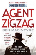 Ben Macintyre - Agent Zigzag