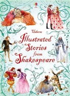 Dickin, Dickins, Shakespear, Willia Shakespeare, William Shakespeare, William Shakespeare Shakespeare... - Illustrated Stories From Shakespeare