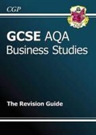 Cgp Books, Richard Parsons, Cgp Books - Gcse Business Studies Aqa Revision Guide