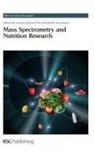 Laurent Bernard Fay, Laurent Bernard (Nestle Research Center Fay, Laurent-Bernard Kussmann Fay, Arnis Kuksis, P. S. Belton, Peter S. Belton... - Mass Spectrometry and Nutrition Research