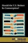 David M. Haugen, David M. Haugen, Susan Musser - Should the U.S. Reduce Its Consumption?