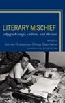 James Dorsey, James/ Slaymaker Dorsey, Douglas Slaymaker, James Dorsey, Douglas Slaymaker - Literary Mischief
