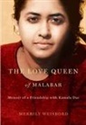 Merrily Weisbord - Love Queen of Malabar