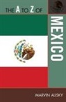 Marvin Alisky - The a to Z of Mexico