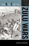 Laband, John Laband - The a to Z of the Zulu Wars
