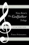 Franco Sciannameo - Nino Rota's the Godfather Trilogy
