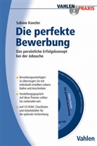 Sabine Kanzler, Sabine Kanzler-Magrit - Die Perfekte Bewerbung, m. CD-ROM
