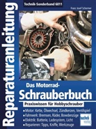 Franz J. Schermer, Franz Josef Schermer - Das Motorrad-Schrauberbuch