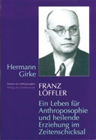 Hermann Girke - Franz Löffler